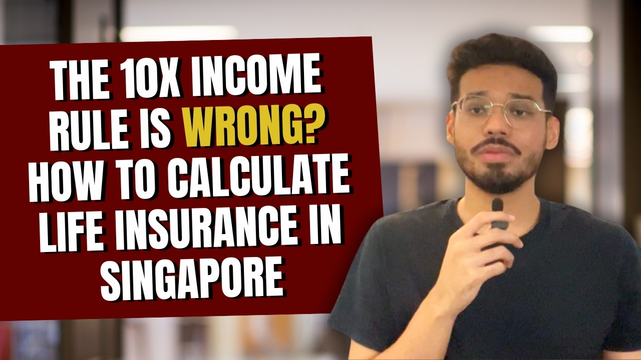 How Much Life Insurance Do You Really Need in Singapore? (Not 10X Your Income)