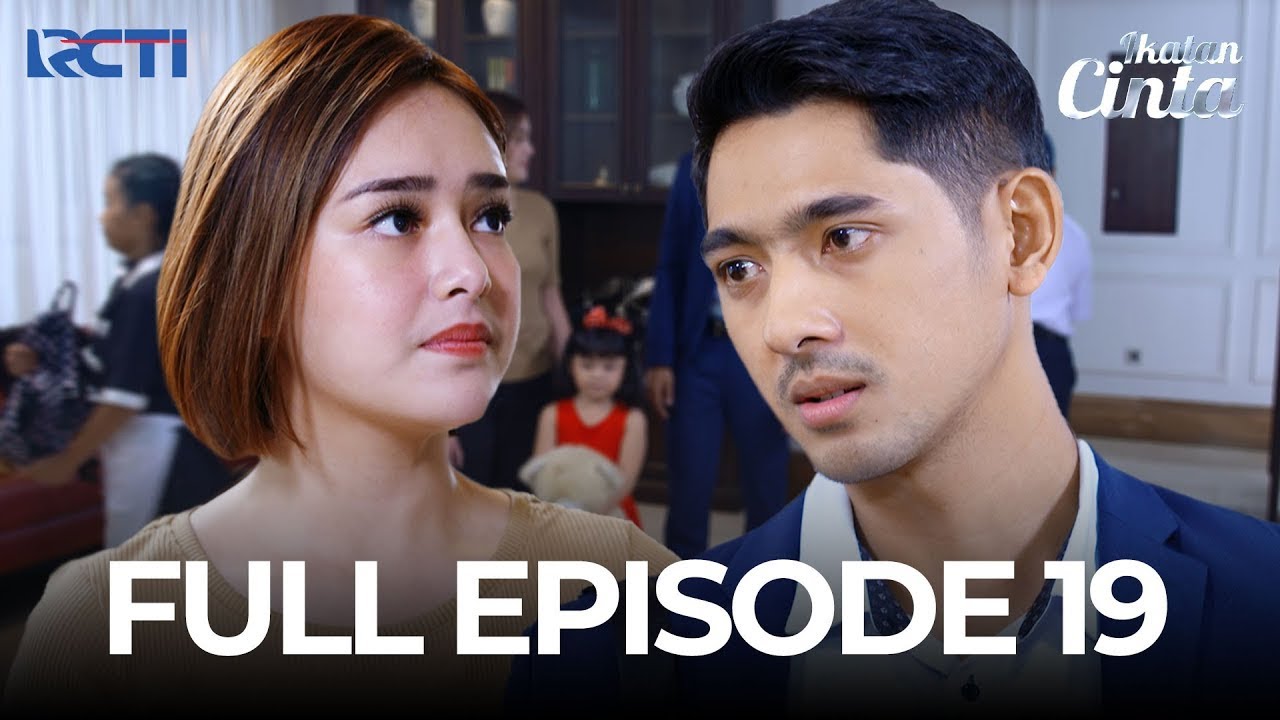 (FREE) FULL EPISODE 19 IKATAN CINTA | DRAMA SERIES