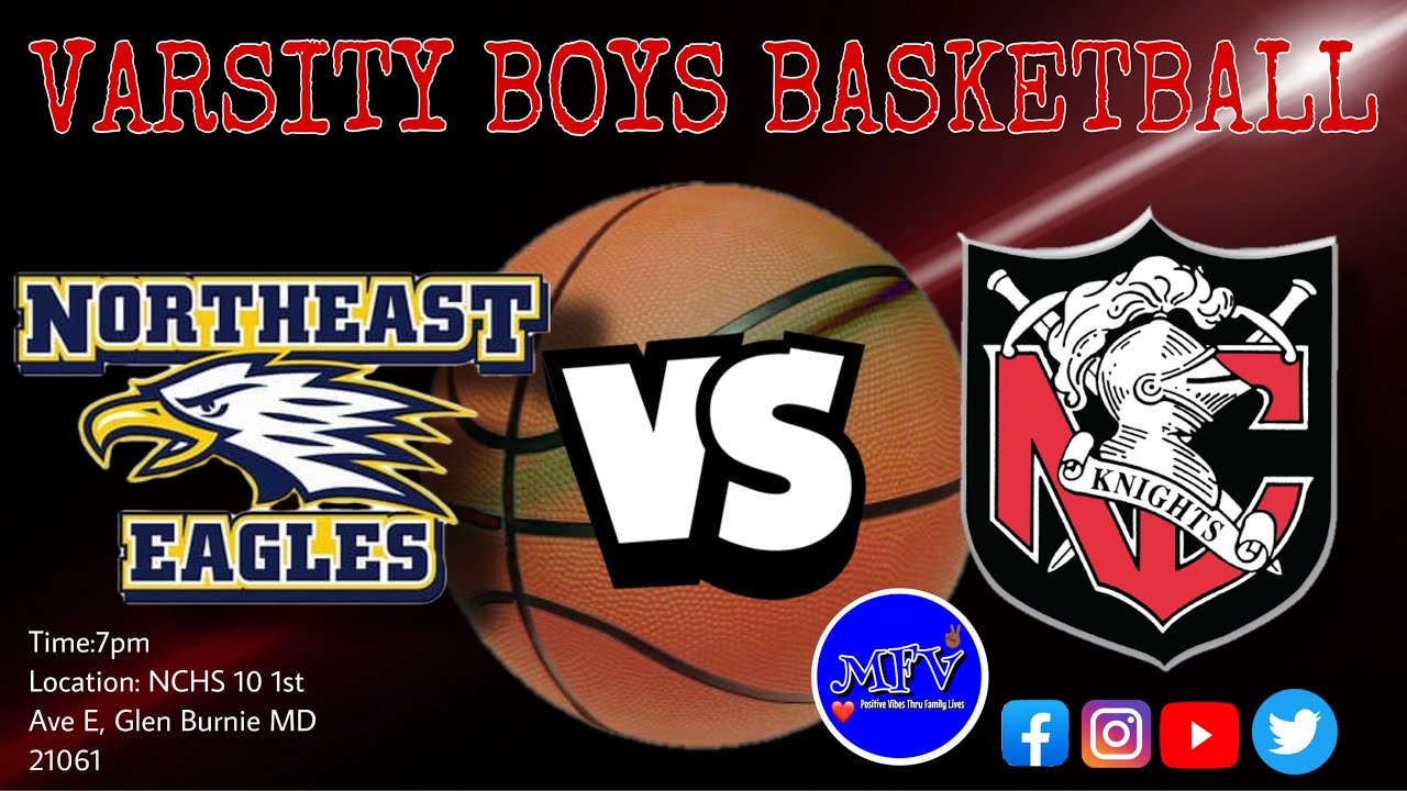 🏀🏀 Varsity Basketball Northeast Eagles vs North County Knights | Positive Basketball