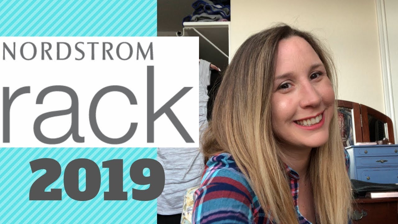 Nordstrom Rack 2019 -From a former employee.