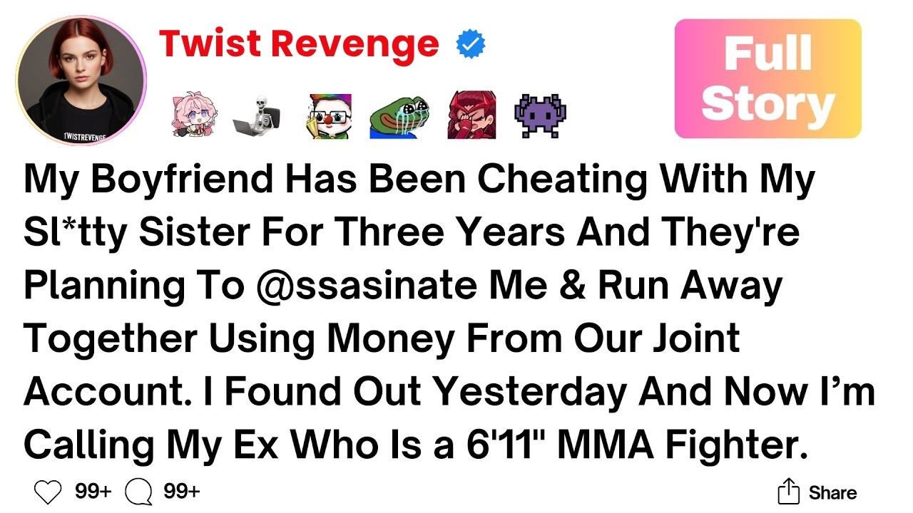 [Full Story] My boyfriend has been cheating with my sister for three years.