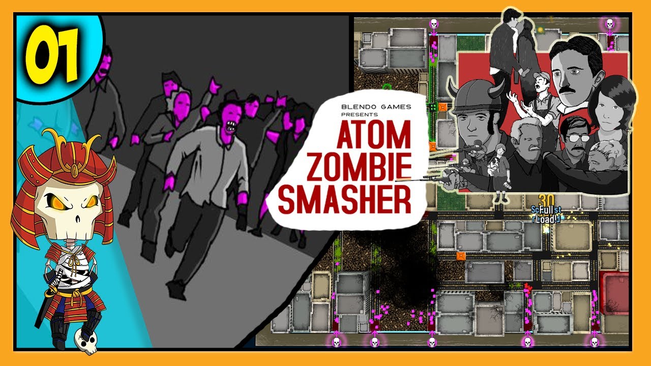 The Over the Top Zombie RTS Game | 1 | ATOM ZOMBIE SMASHER Let's Play |