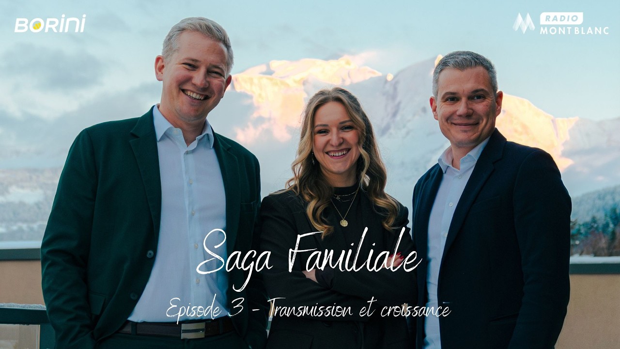 Saga Familiale | Borini - Episode 3 : Transmission et croissance