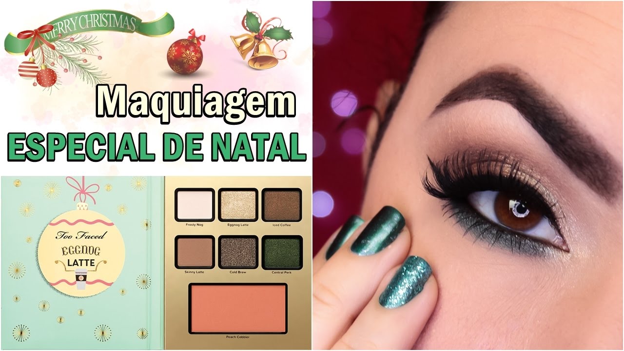 ✨Maquiagem de Natal 2016 | Eggnog latte Christmas makeup | Too Faced