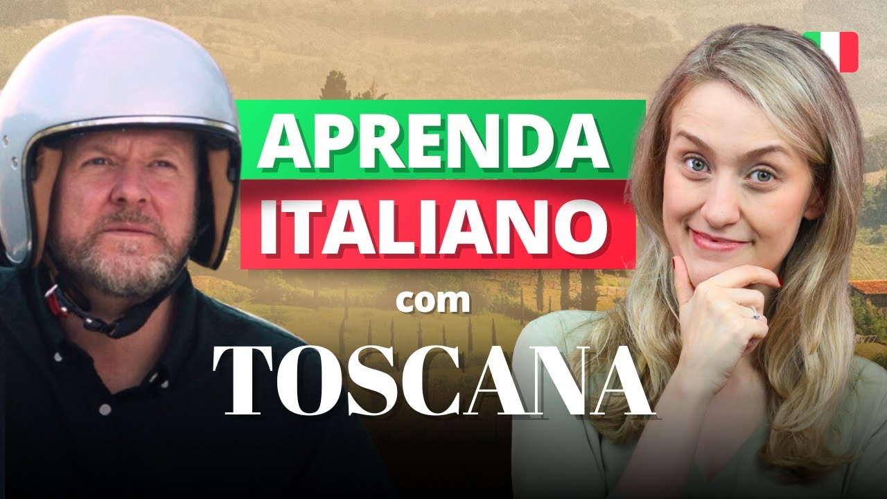 Aprender ITALIANO com FILME: Toscana