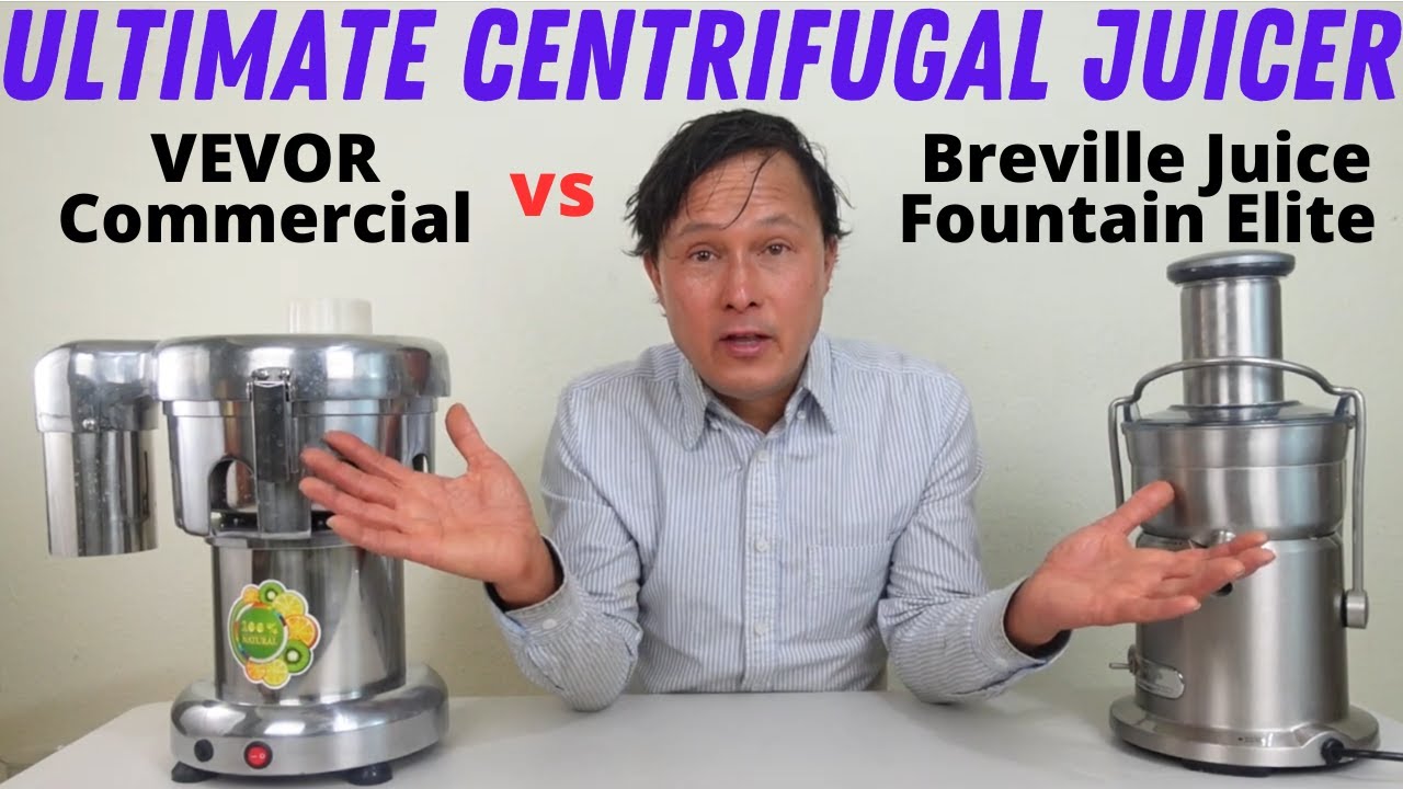 The Ultimate Stainless Steel Centrifugal Juicer: Breville or Vevor?