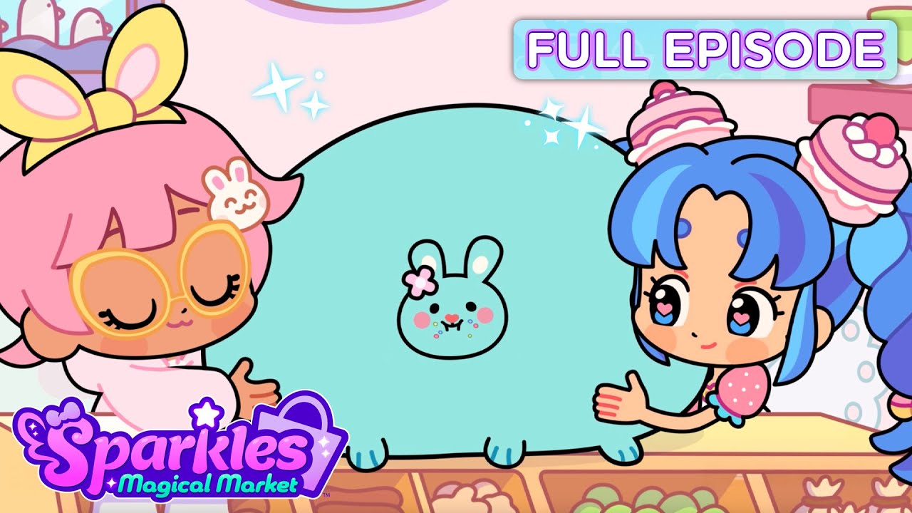 This Chubby Bunny Wants More SNACKS! 🍭🧋🐰 | Sparkles Magical Market Full Episode | Cartoons for Kids