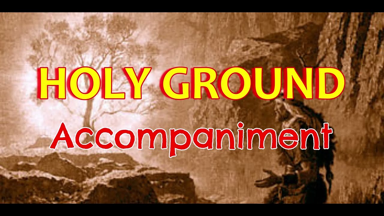 HOLY GROUND  |  Piano Accompaniment