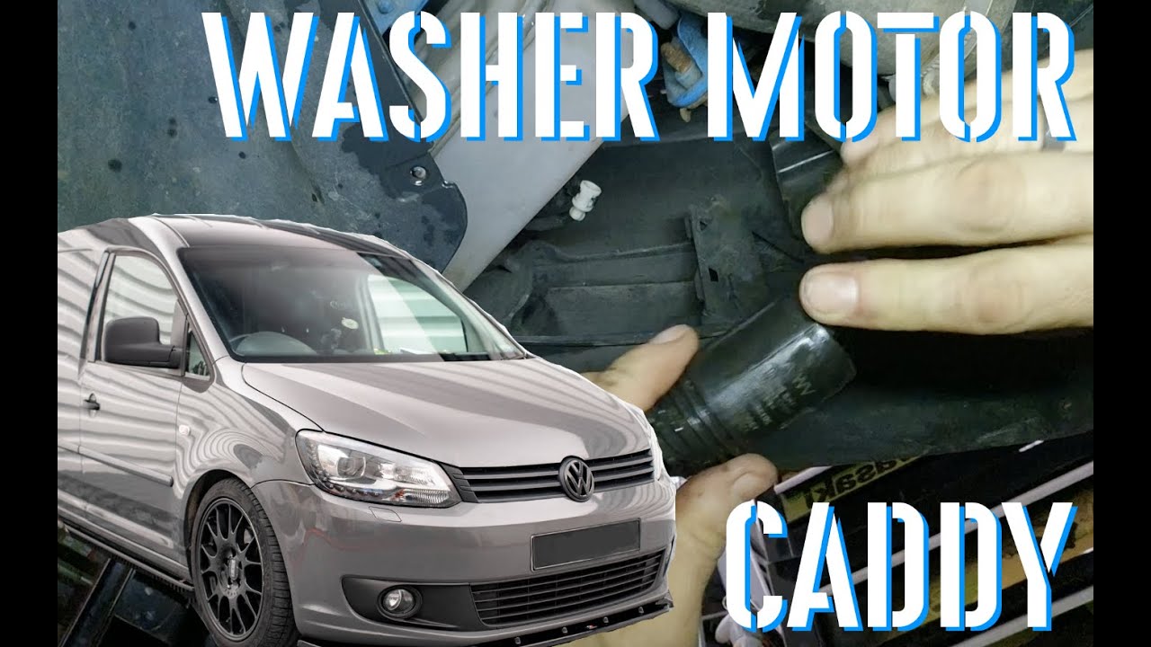 Замена мотора омывателя ветрового стекла VW Caddy Mk3