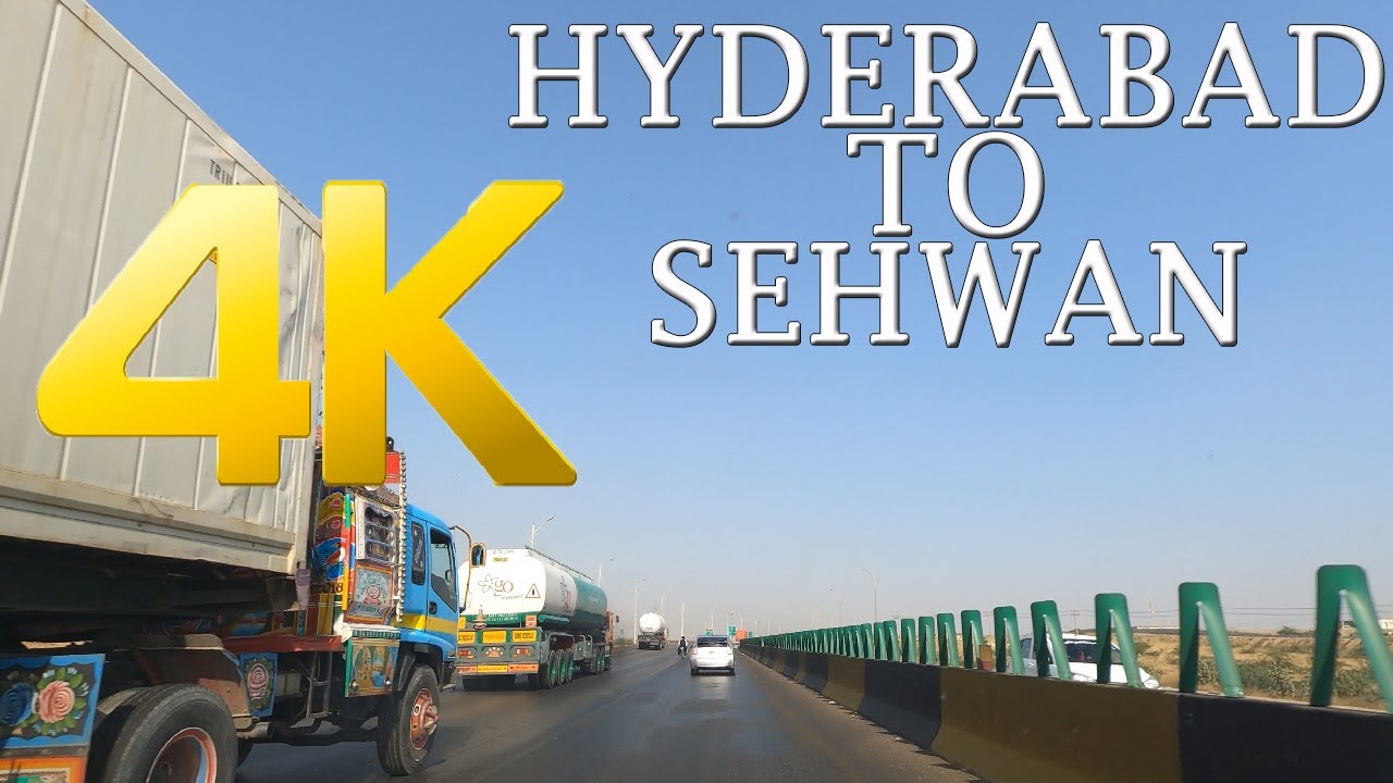 Driving Through Hyderabad To Sehwan Sindh 2021 Indus Highway Drive View - Sindh Road Trip 4K View