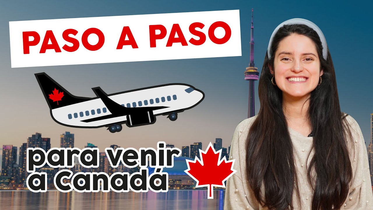 PASO A PASO para VISA CANADIENSE