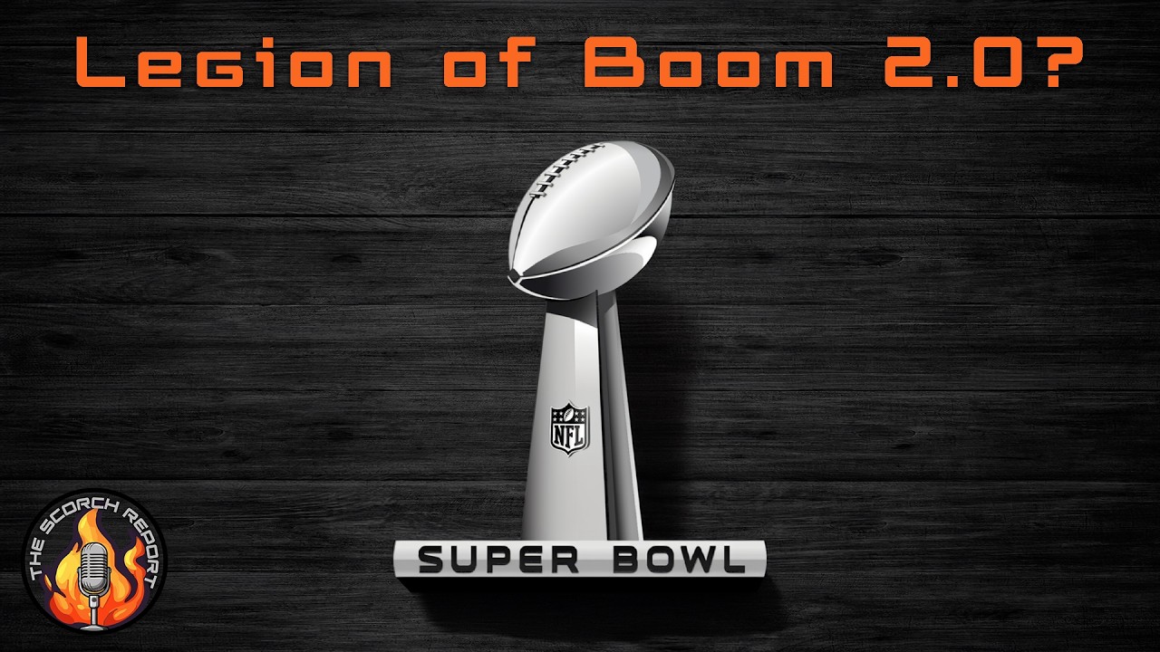 The Scorch Report Ep. 5 | Seahawks Are Your 2026 Super Bowl Champions