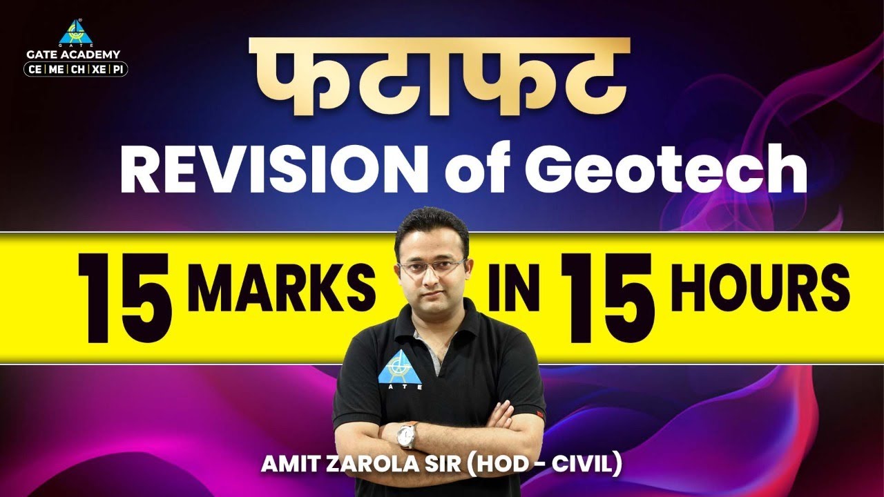❤️Episode -2❤️  फटाफट Revision of Geotech | 15 Marks in 15 Hours | CE | Amit Zarola Sir