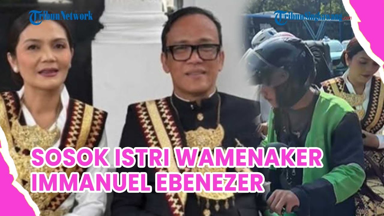 Sosok Istri Wamenaker Immanuel Ebenezer, ke Istana Naik Ojol!