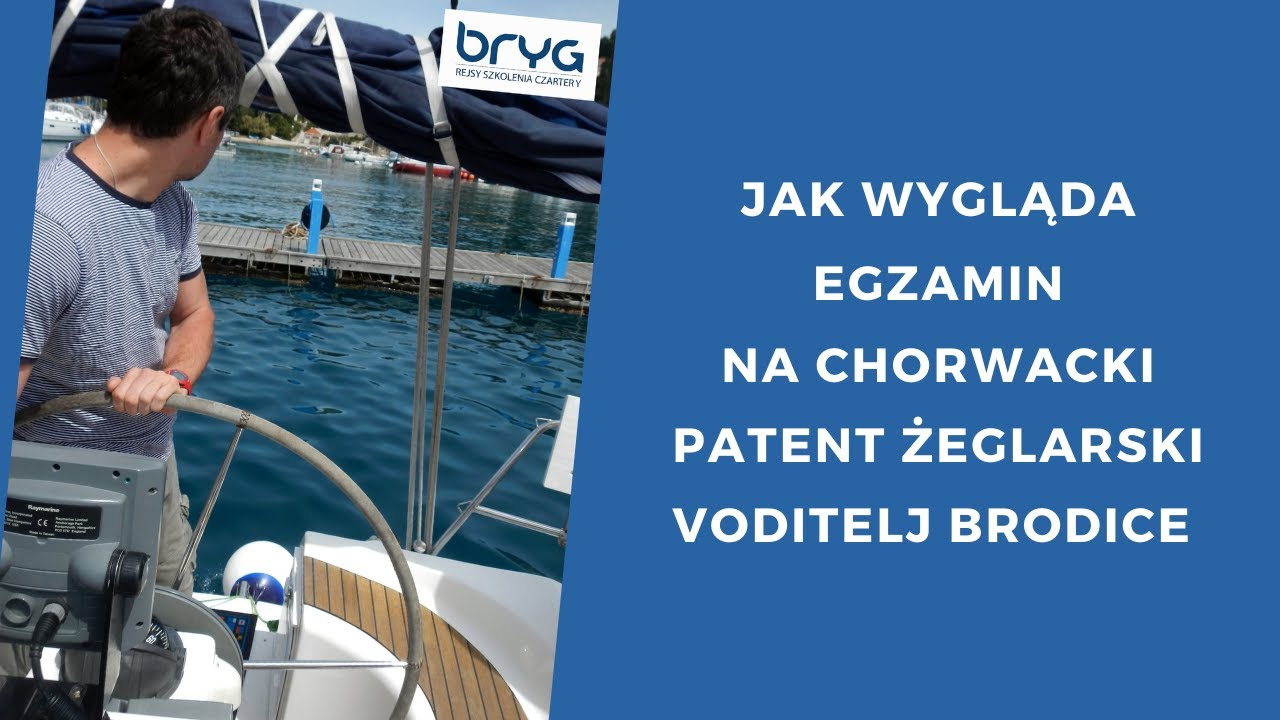 Jak wygląda egzamin na chorwacki patent żeglarski Voditelj Brodice