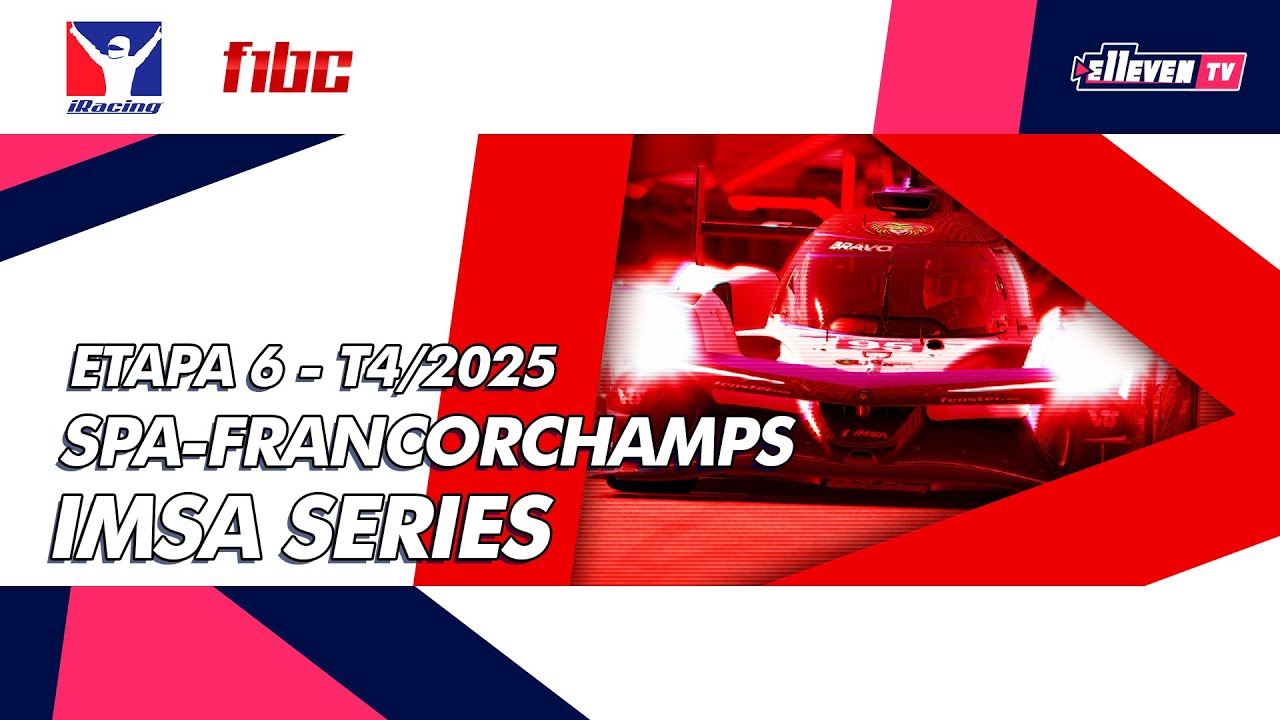 F1BC e-Sports - IMSA Series | 6&ordf; Etapa - Spa-Francorchamps | 2025/4