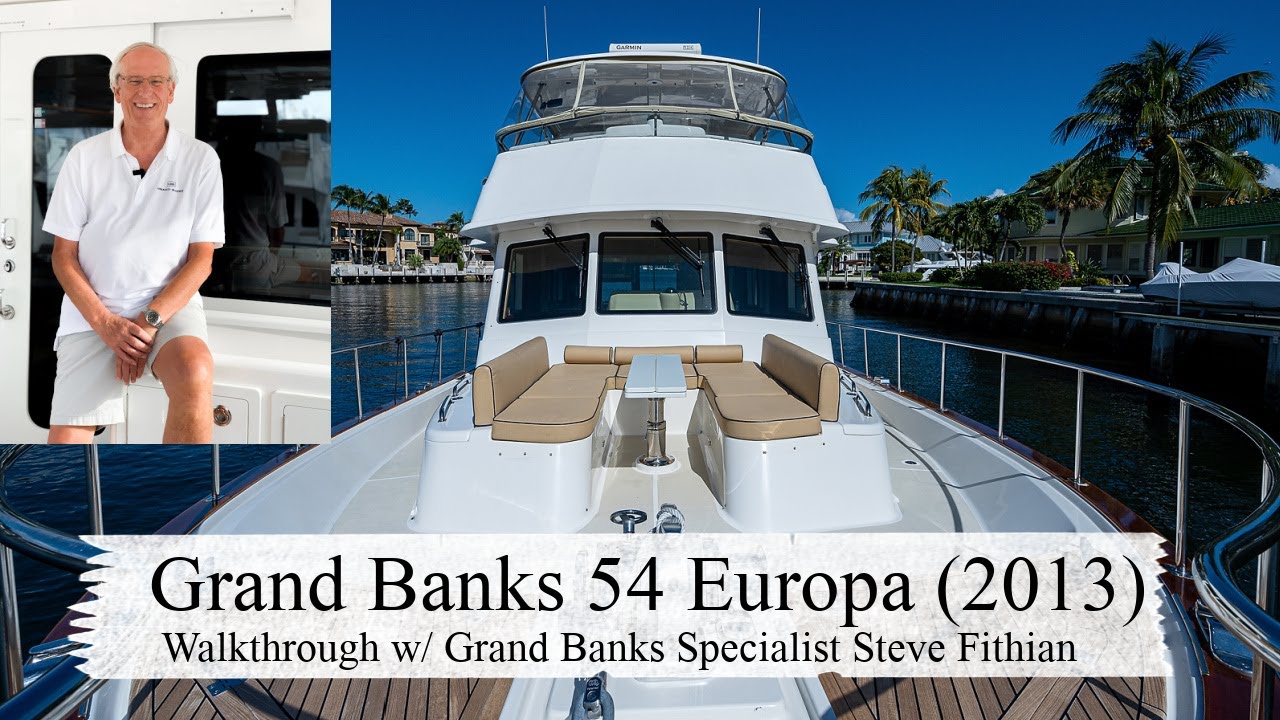 Grand Banks 54 Europa (2013) Walkthrough with Steve Fithian