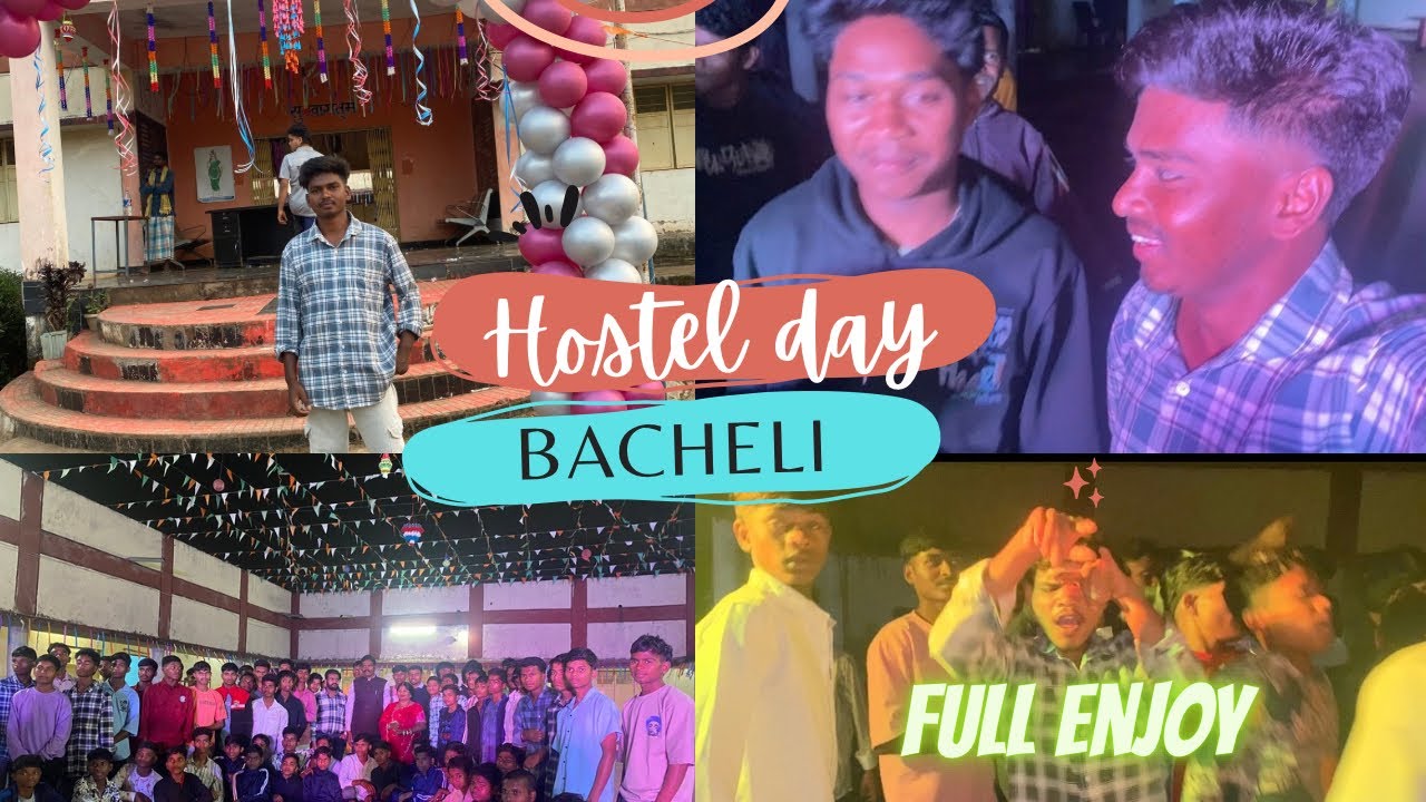 Hostel day Bacheli || full enjoy😱🤩