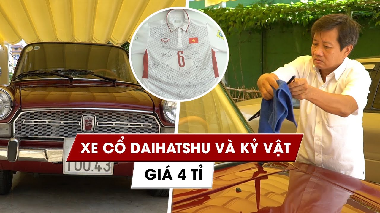 Ông Đoàn Ngọc Hải muốn bán ô tô cổ và kỷ vật lấy 4 tỉ làm từ thiện