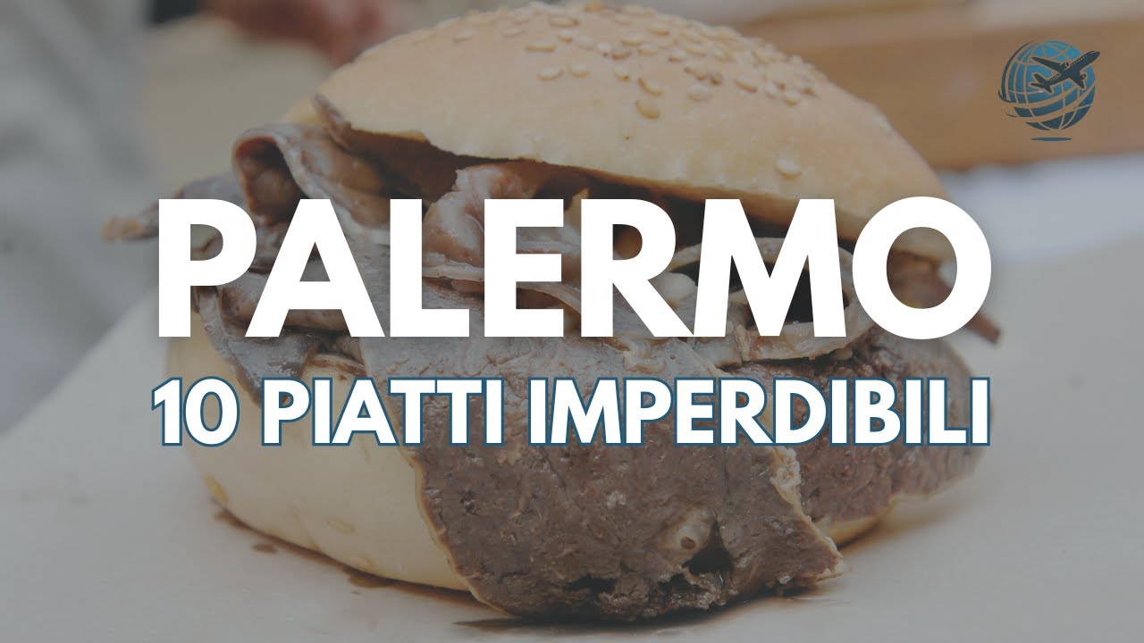 Street Food Palermo 🇮🇹 | 10 Piatti Tipici da Provare Assolutamente!