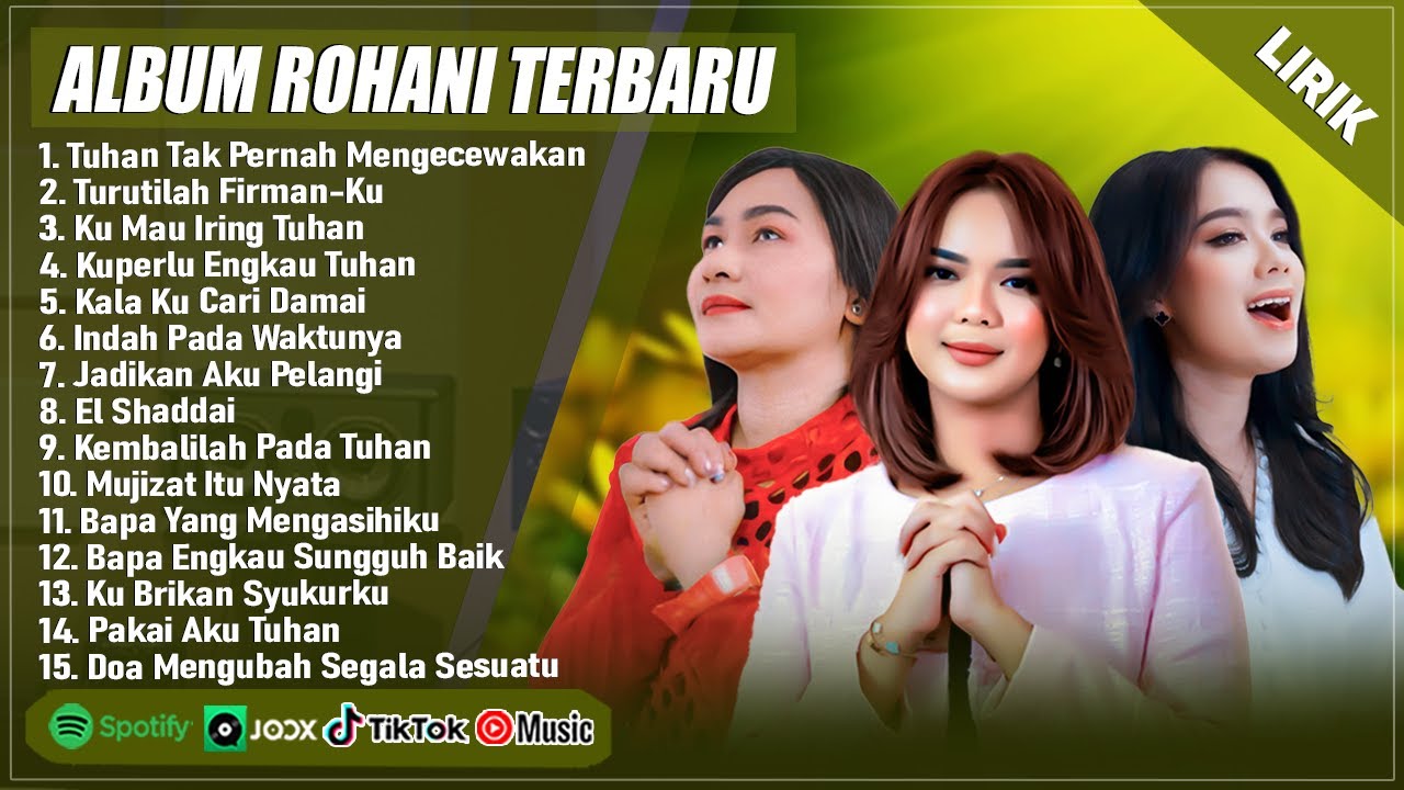 LAGU ROHANI GRETHA SIHOMBING, ELLEN MAMO & PUTRI SIAGIAN FULL ALBUM PILIHAN TERBAIK 2025 (LIRIK)