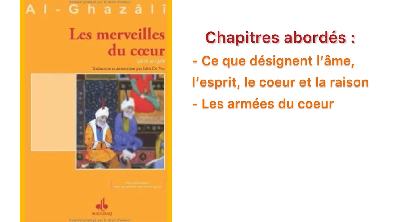 1/ Livre audio - LES MERVEILLES DU COEUR - Al Ghazali (partie 1)