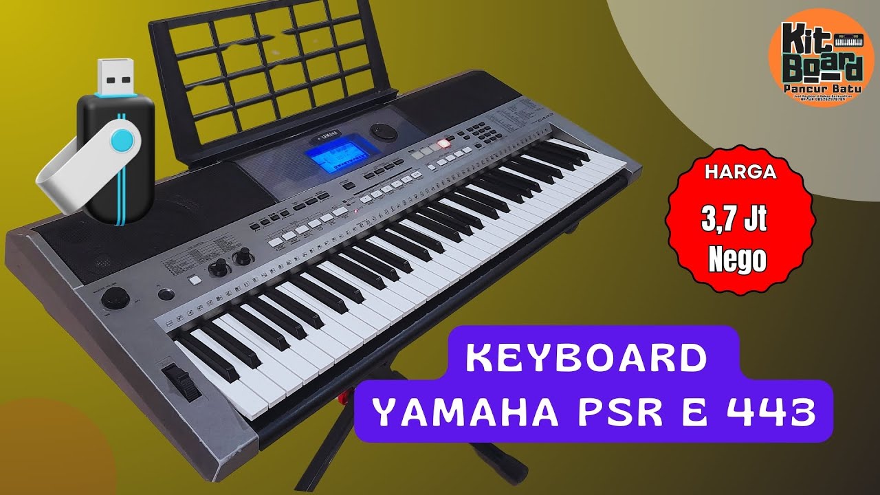 Keyboard Yamaha PSR E 443 | Flashdisk | 3 Jtaan |Patam Patam | Tor Tor & Dangdut | WA 085262978784