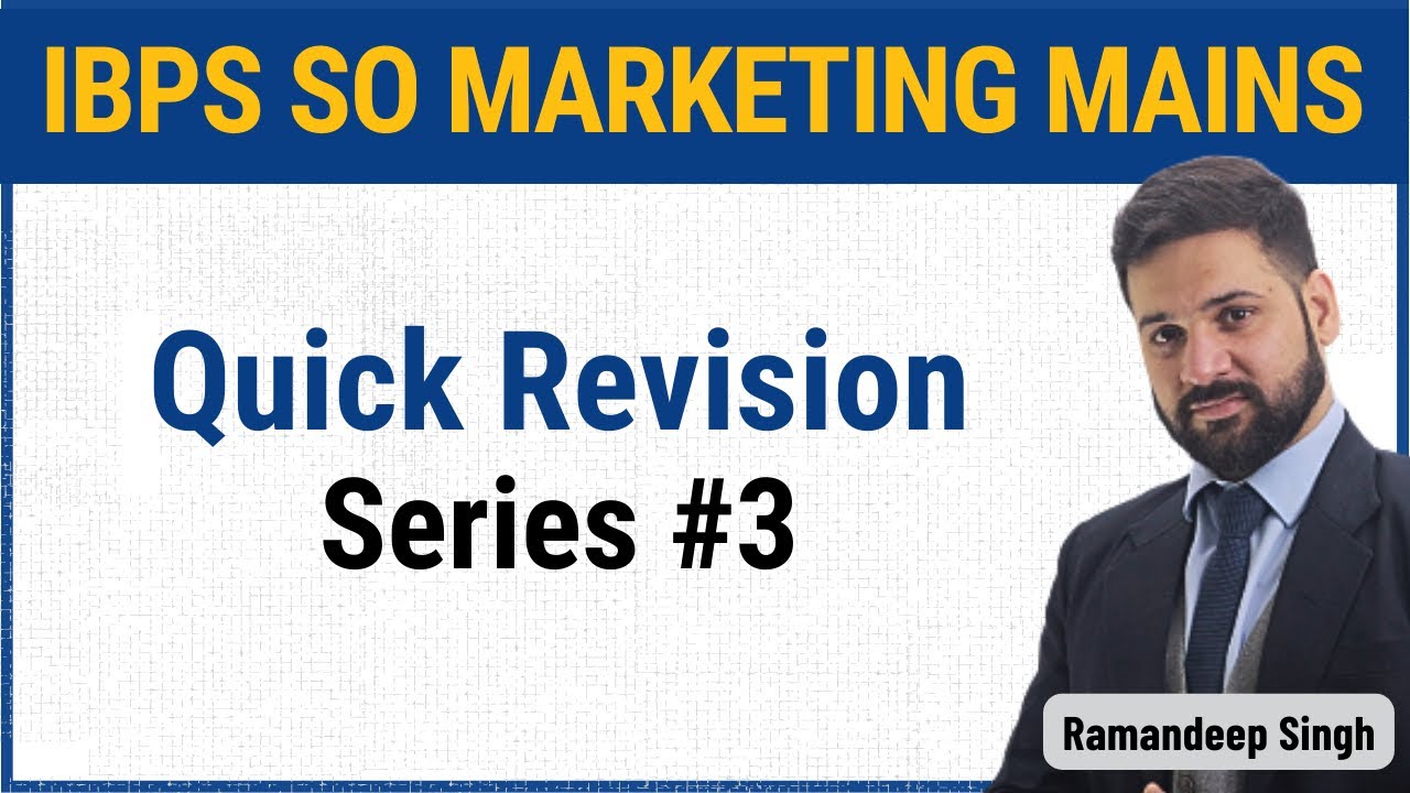 IBPS SO Marketing Mains 2024: Quick Revision #3