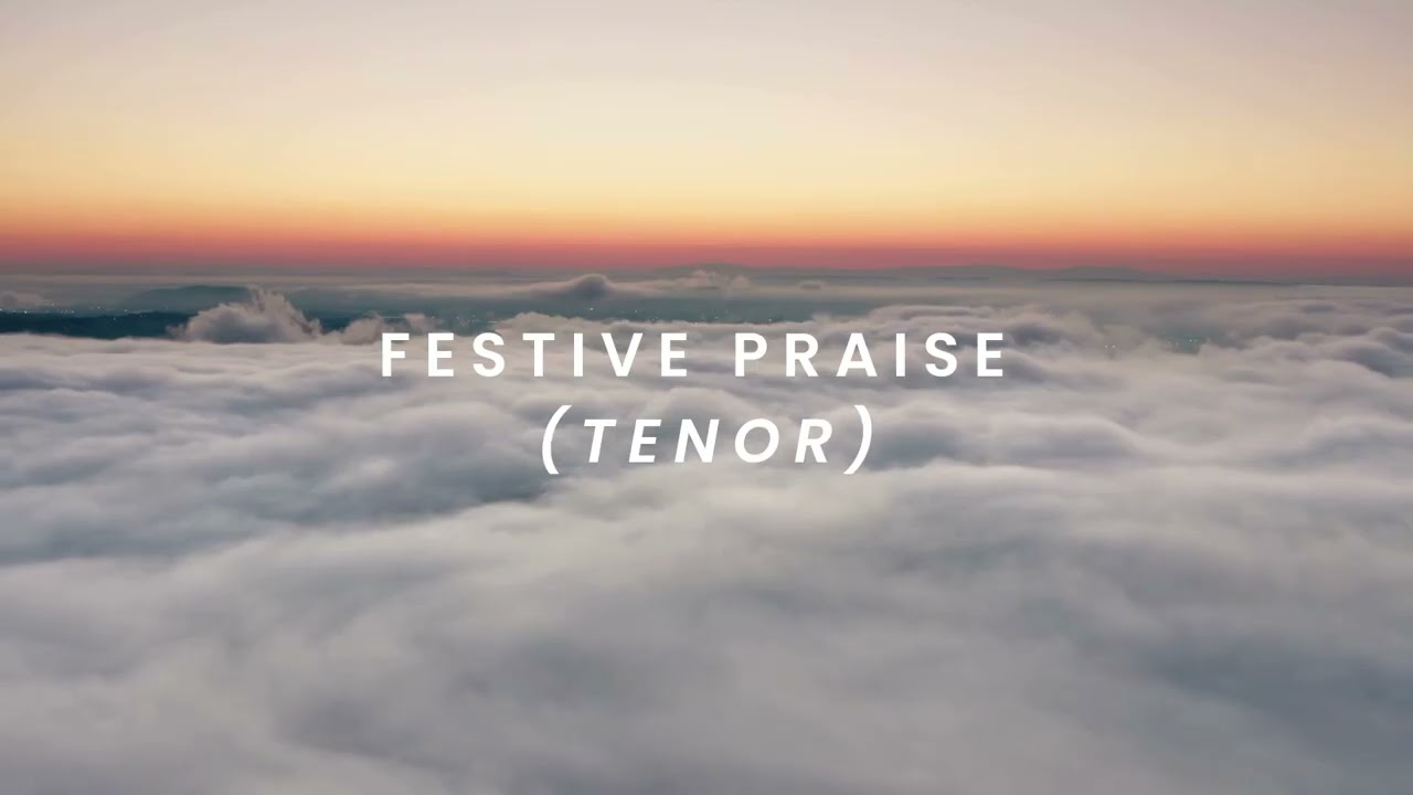Festive Praise - Tenor