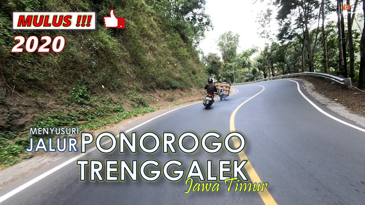 Jalur TRENGGALEK PONOROGO - Jalannya BAGUS BANGET!!