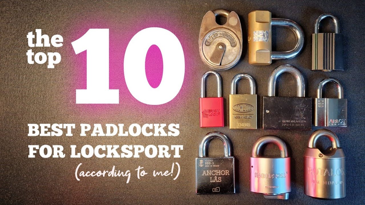 The top 10 best padlocks for locksport (according to me!)