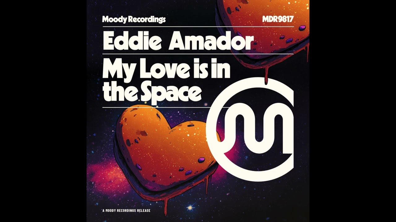 Eddie Amador - My Love Is In The Space