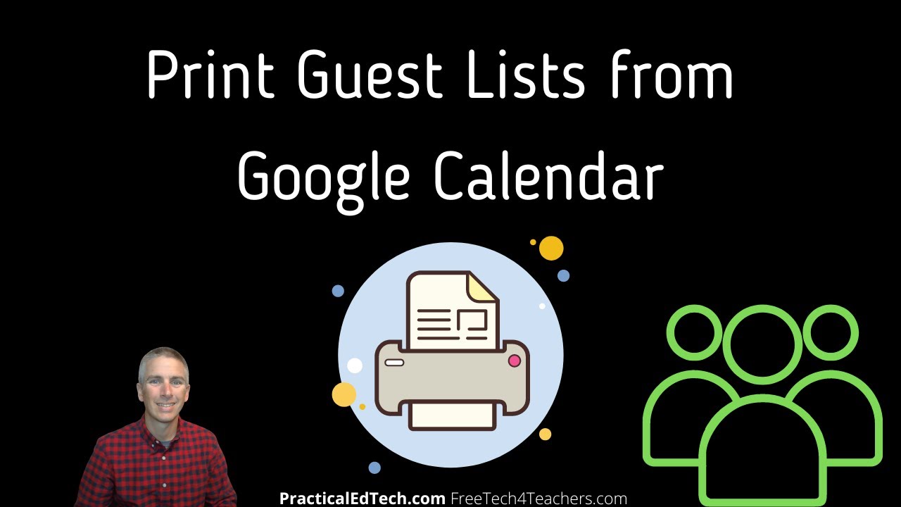 How to Print a Guest List for Google Calendar Events