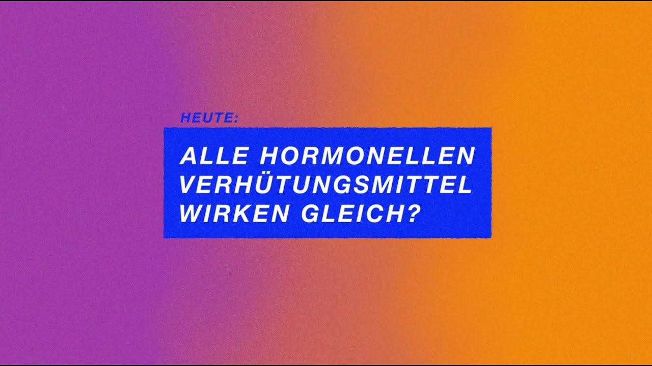 Einfluss hormoneller Verhütungsmethoden auf den natürlichen Zyklus