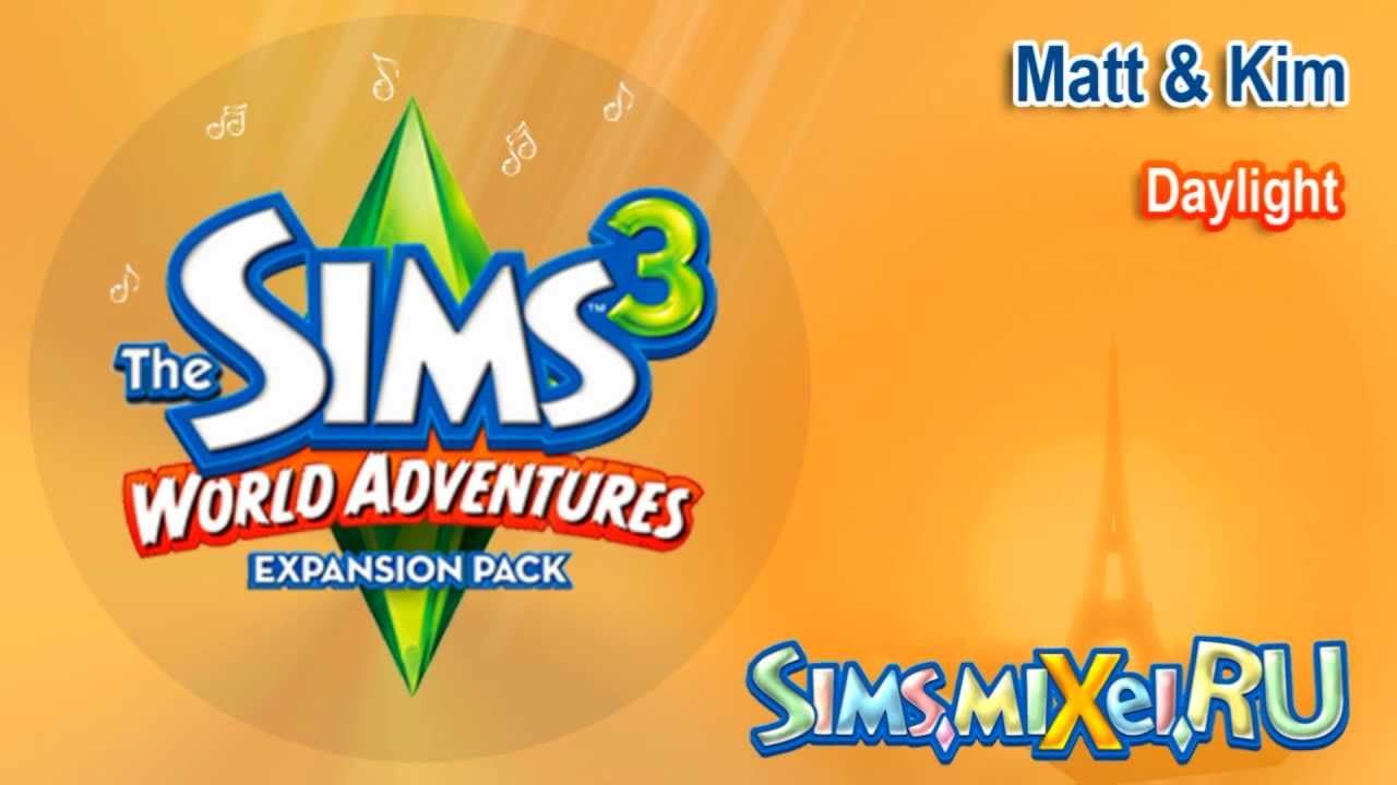 Matt & Kim - Daylight - Soundtrack The Sims 3 World Adventures