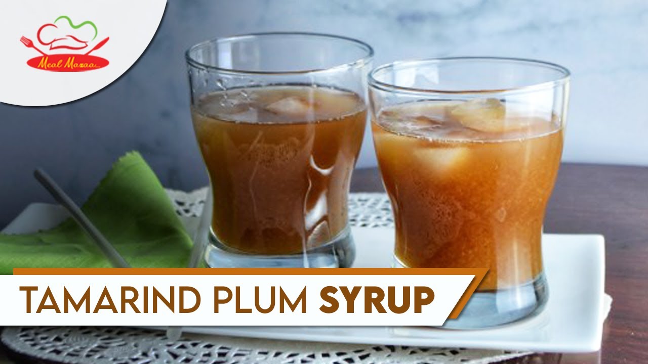 Tamarind Plum Syrup | Tamarind Syrup Recipe | How to Make Tamarind Plum Syrup | Meal Mazaa Recipes