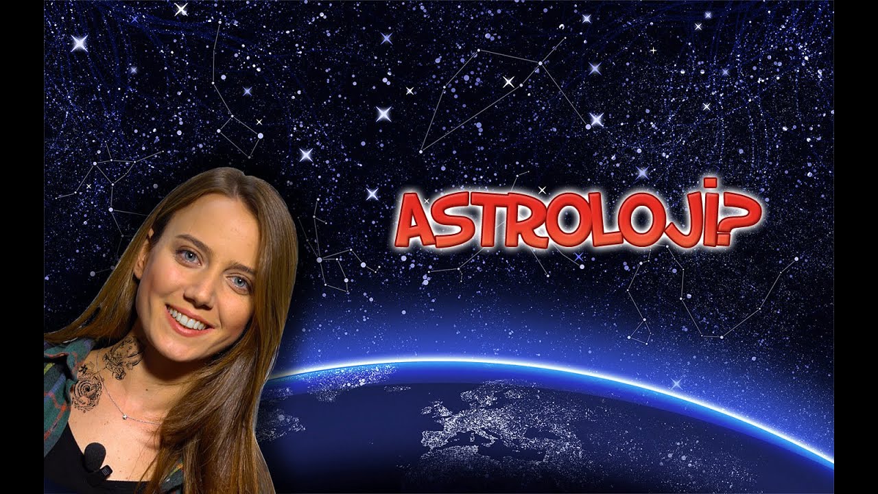 Astroloji Nedir? | Fal mıdır? Burç mudur? Bilim midir? | Kimin burcu , hangi burç