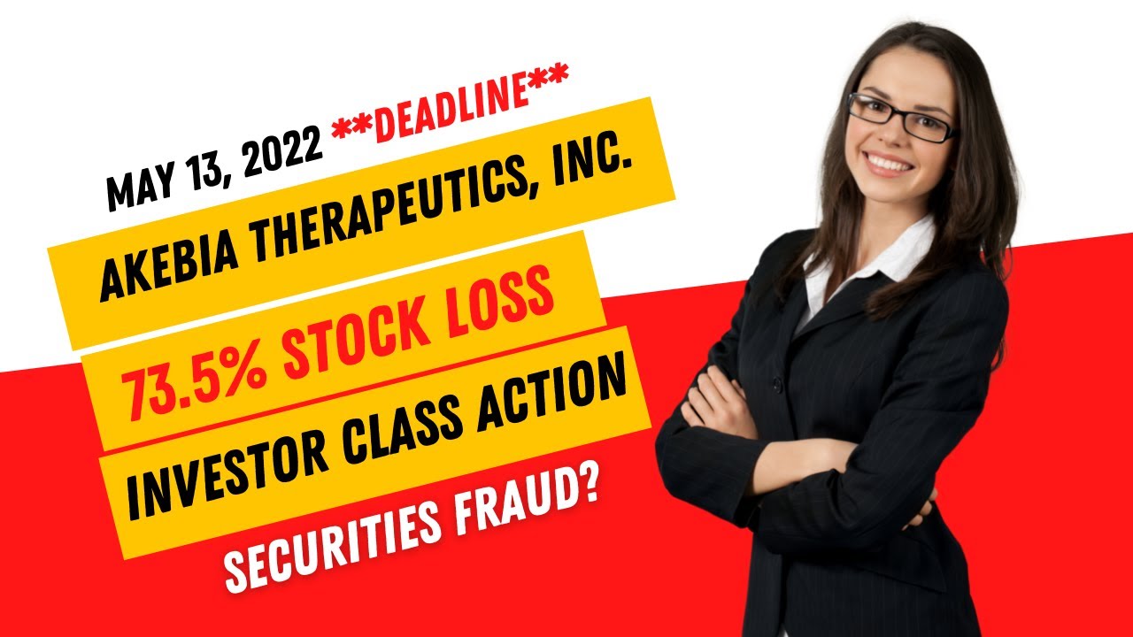 $AKBA AKBA Stock News Alert (#AKBA) STOCKHOLDERS Class Action Akebia Therapeutics Inc Alert $AKBA