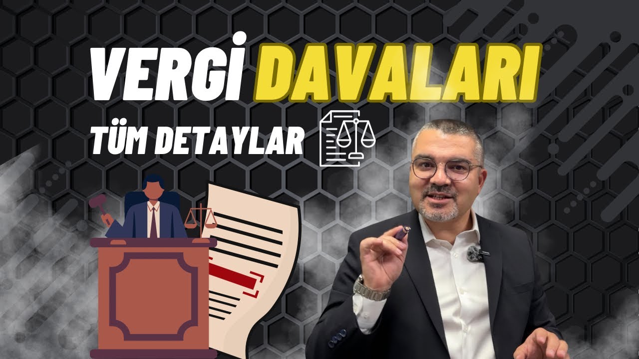 Vergi Davaları/Vergi Davası Nasıl Açılır?/Vergi Davalarında Dava Açma Süresi/Yürütmenin Durdurulması