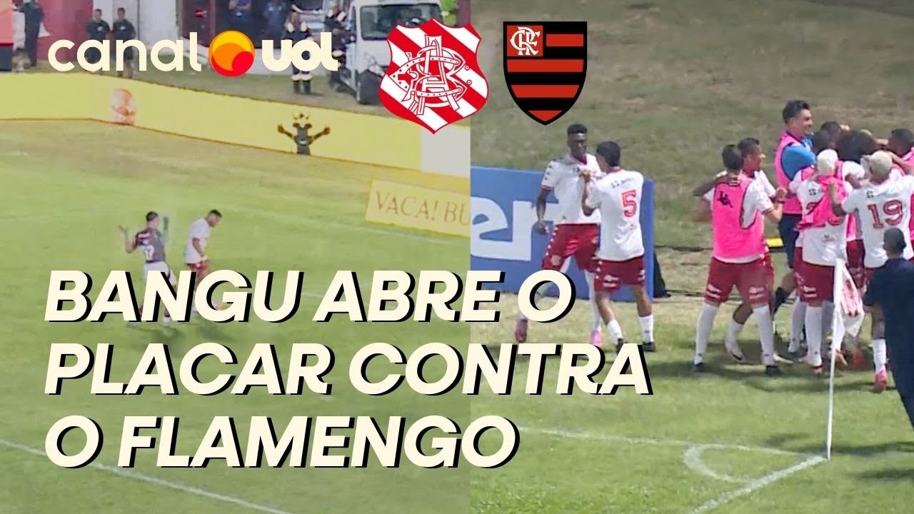 CARIOC&Atilde;O: BANGU ABRE O PLACAR CONTRA O FLAMENGO AP&Oacute;S &Oacute;TIMO CONTRA-ATAQUE; VEJA GOL