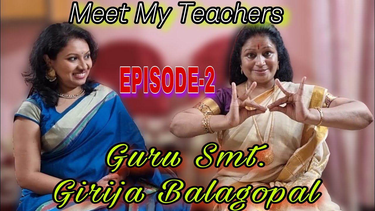Meet Guru Smt. Girija Balagopal l Interview | Kolkata Kalamandalam | Tanwi l Nikkan l Bharatanatyam