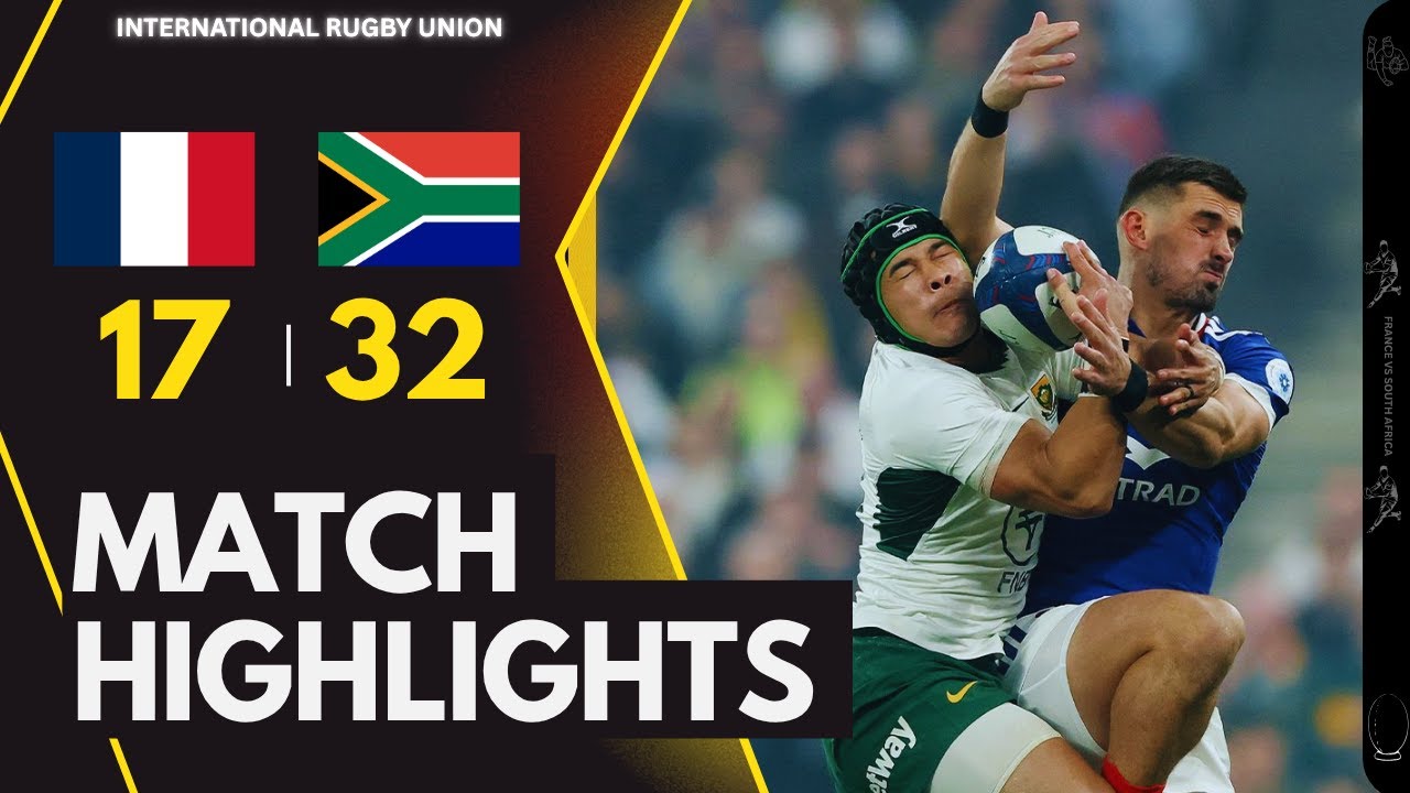 France vs South Africa | Match Highlights | Rugby Union 2025