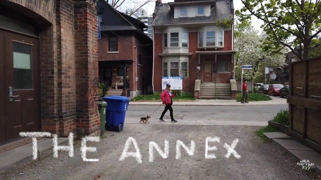 Exploring Toronto Neighborhoods: THE ANNEX (No Talking, No Music)