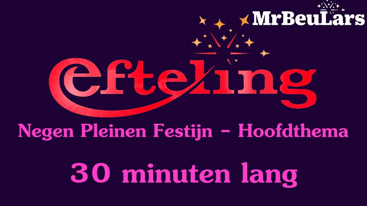 Efteling muziek - Negen Pleinen Festijn (oud) - Hoofdthema (30 minuten versie)