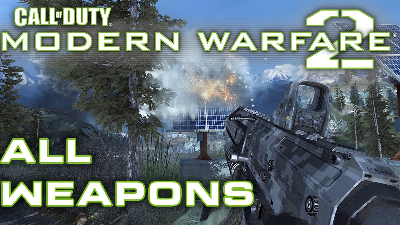 Call of Duty: Modern Warfare 2 (2009) - All weapons