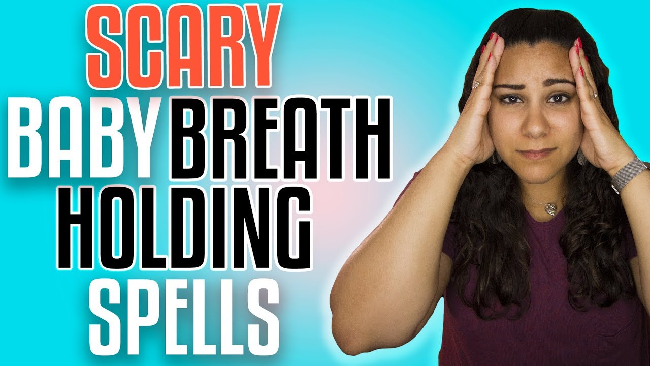 Baby Breath Holding Spell
