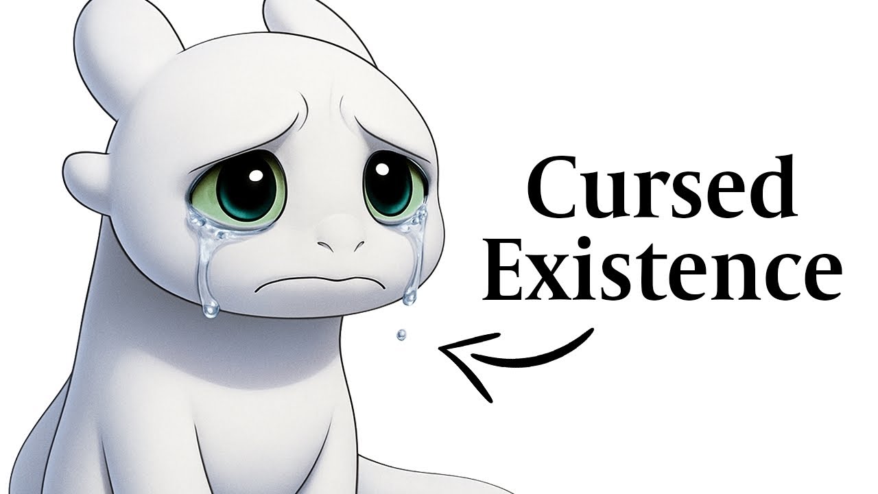 Why it sucks to be born a Light Fury (HTTYD)
