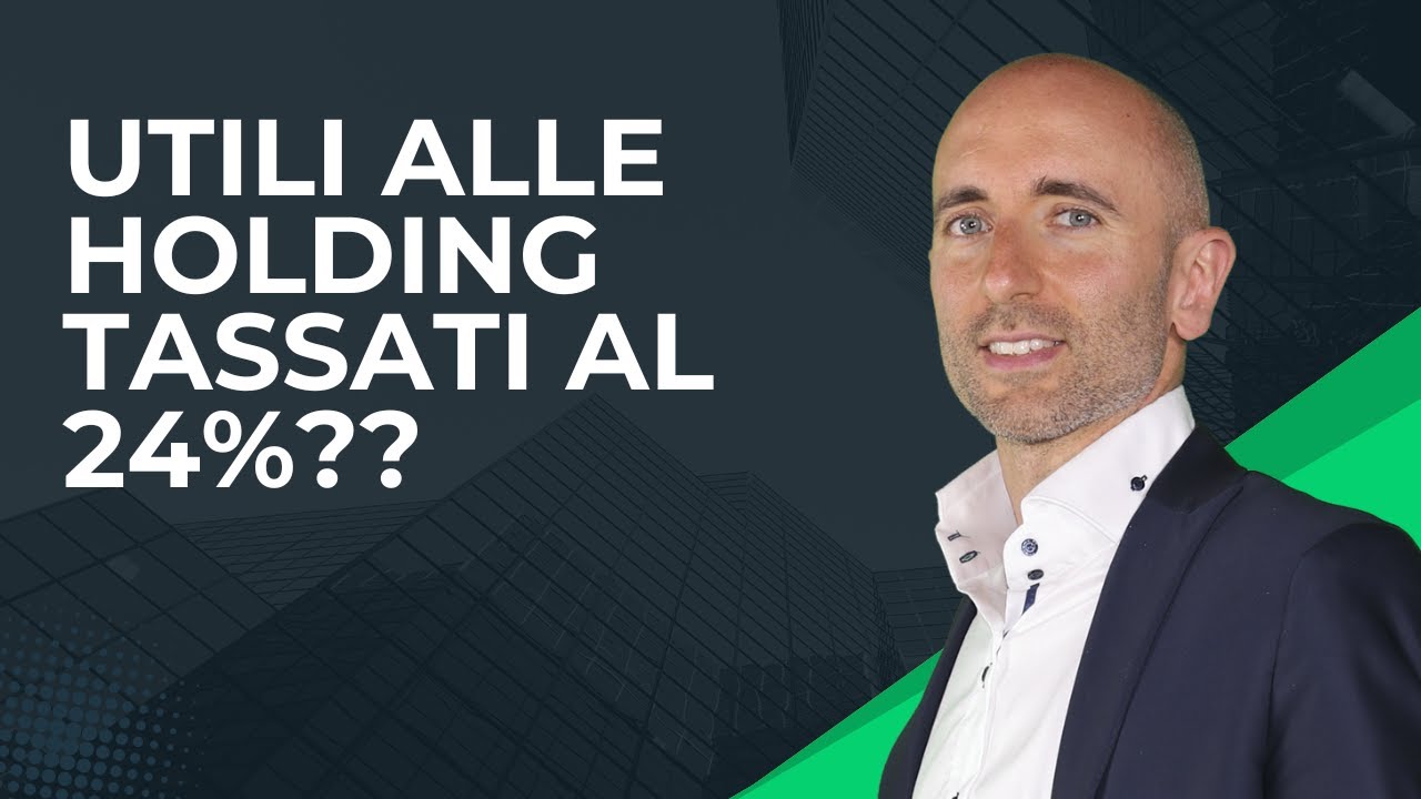Utili alle Holding tassati al 24%?