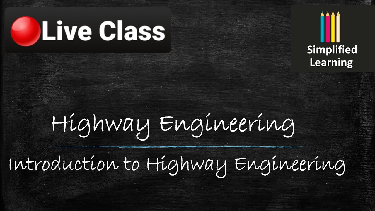 Introduction to Highway Engineering | Highway Engineering