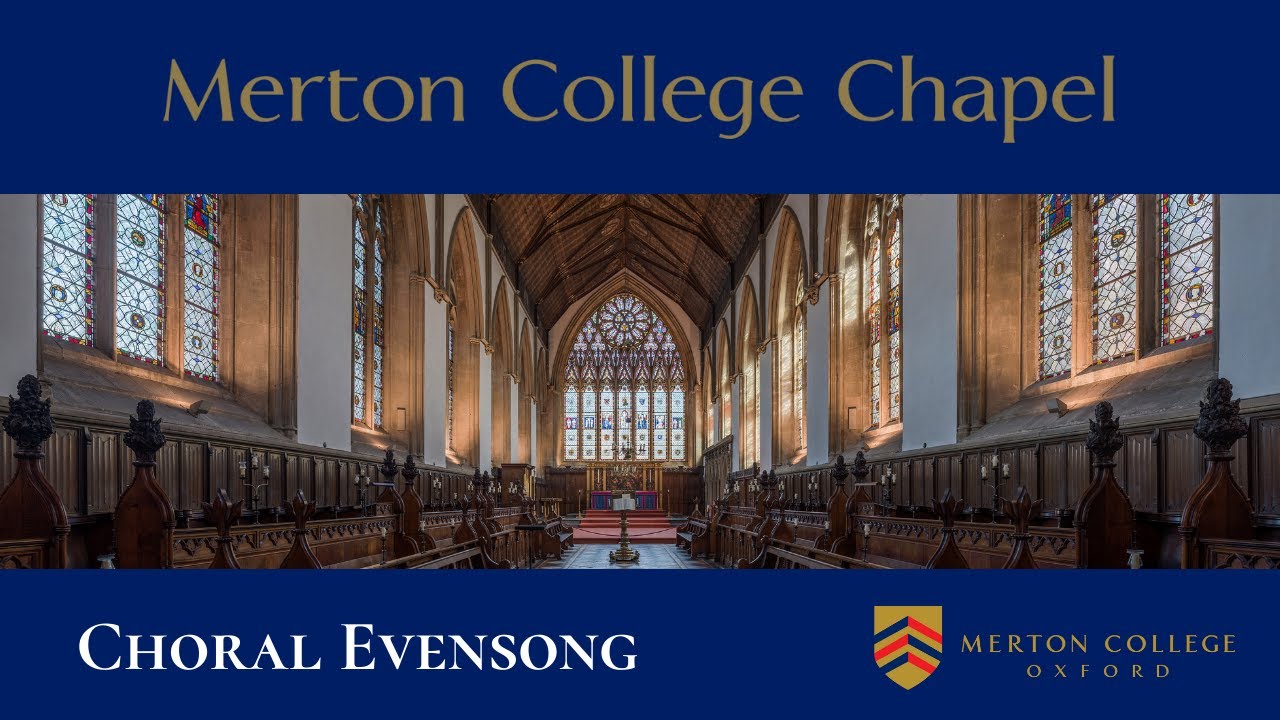 Choral Evensong - Thursday 16 January - from Merton College Chapel, Oxford
